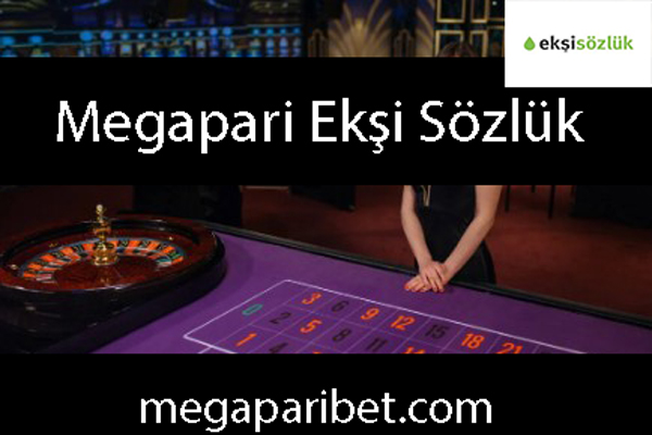 Megapari ekşi sözlük yazılarıyla kayda değerdir.